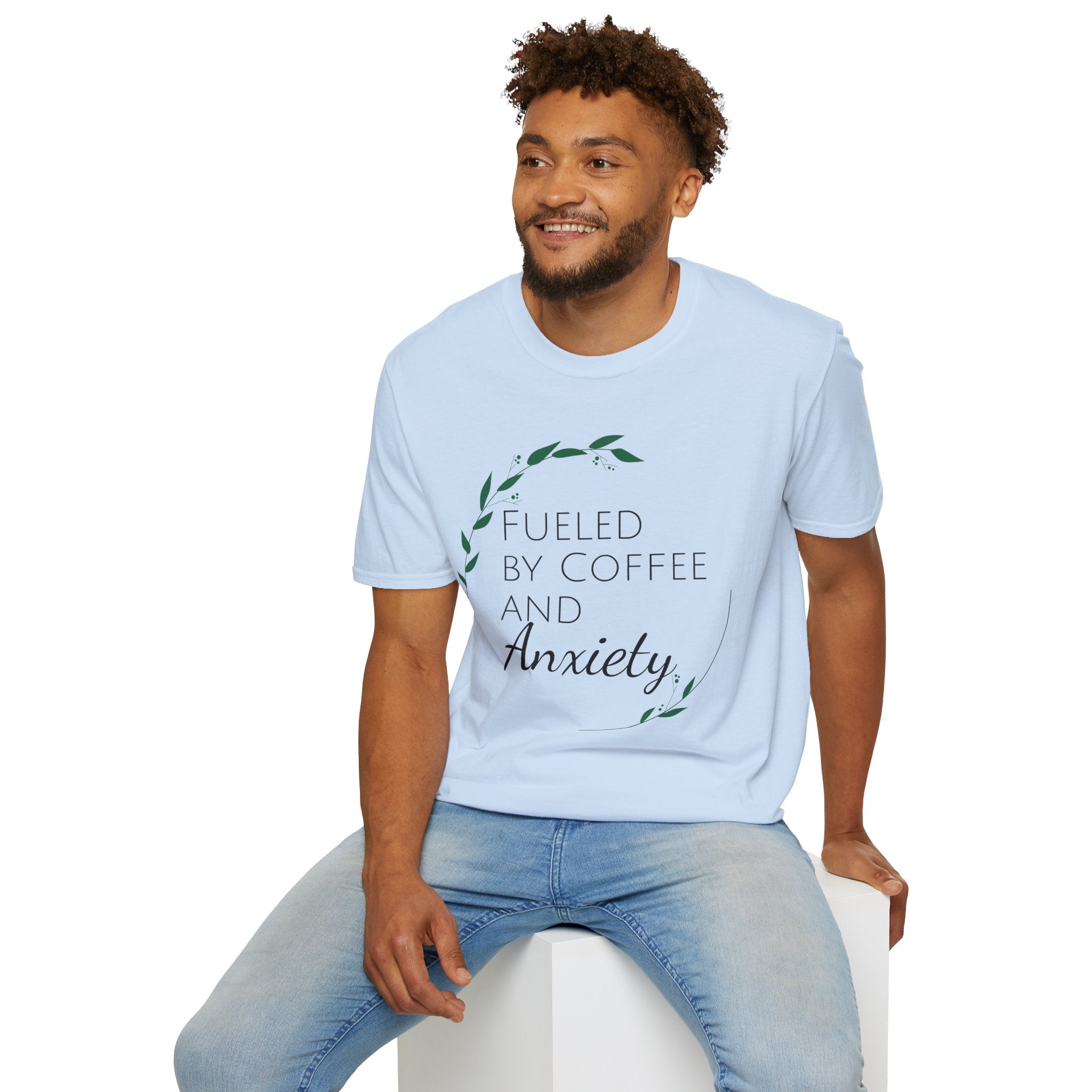 Fueled By Coffee And Anxiety-Unisex T-Shirt